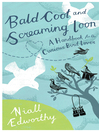 Bald Coot and Screaming Loon (eBook): A Handbook for the Curious Bird Lover